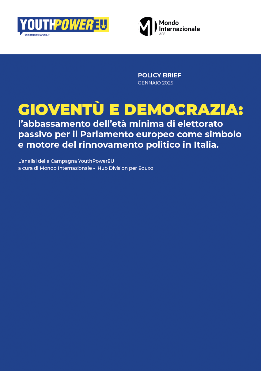 Gioventù e Democrazia: l’abbassamento dell’età minima di elettorato passivo per il Parlamento europeo come simbolo e motore del rinnovamento politico in Italia