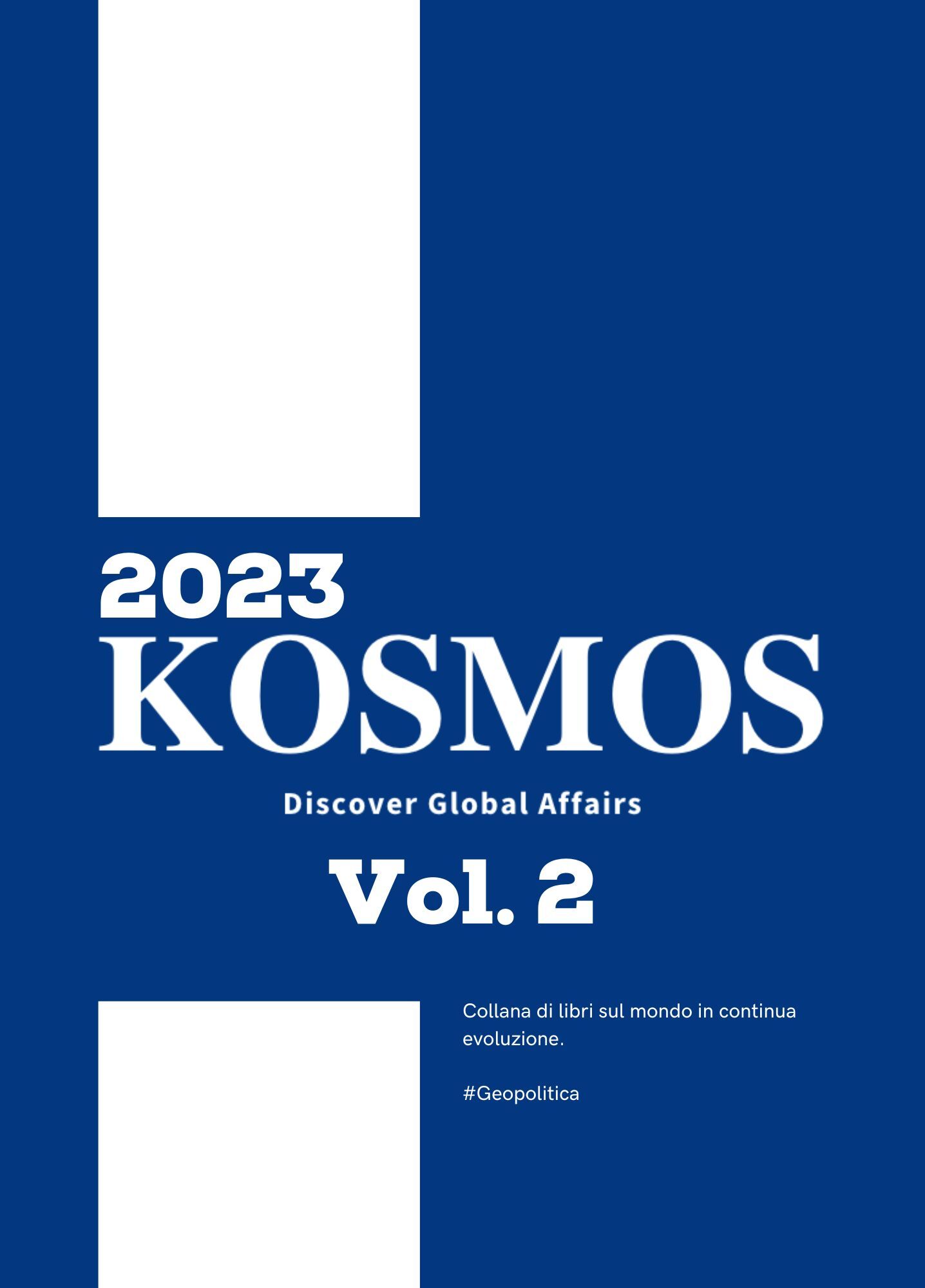 Kosmos - Discover Global Affairs - N.2 Anno 2023