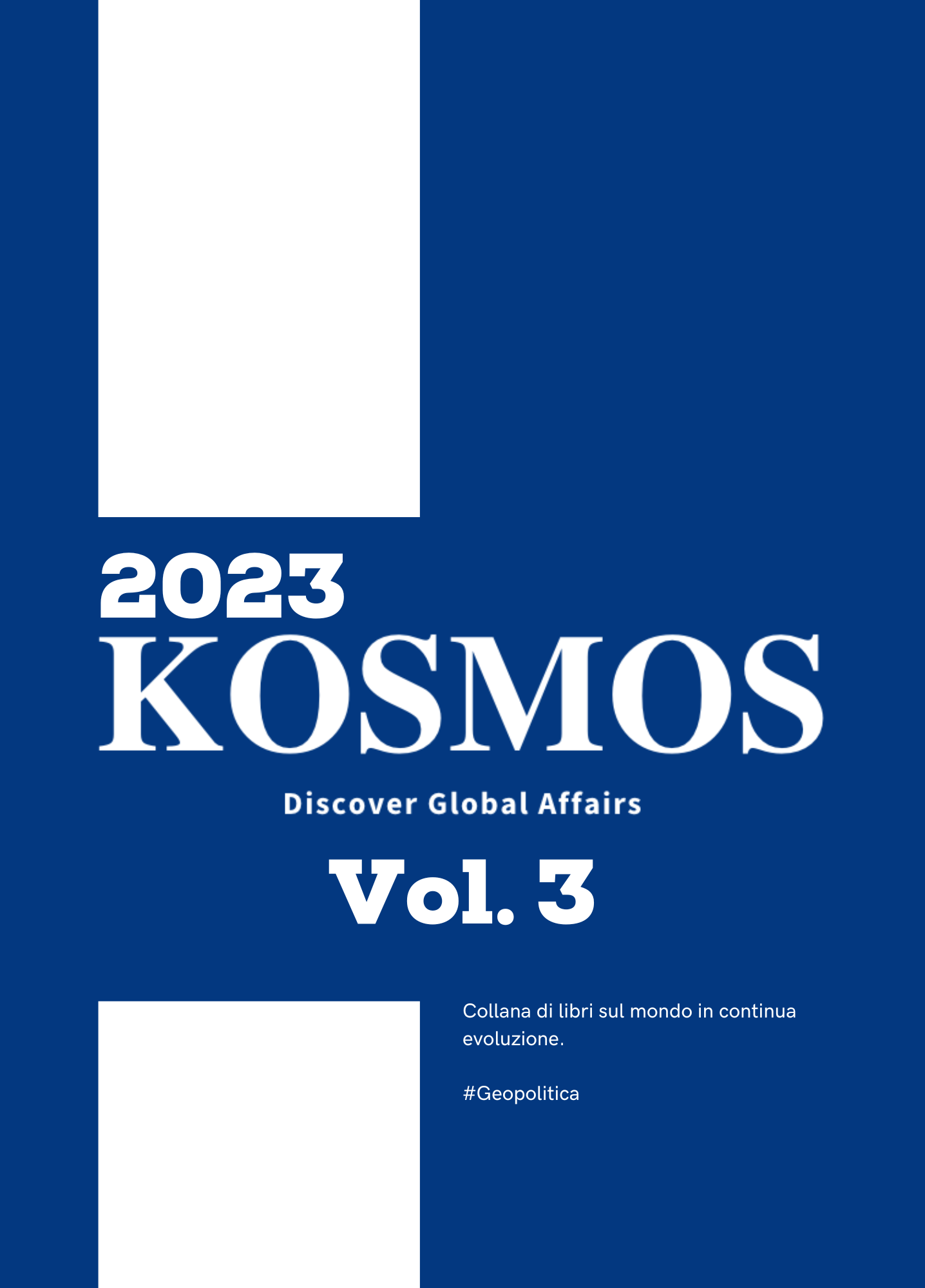 KOSMOS - Discover Global Affairs - Vol. 3 Anno 2023