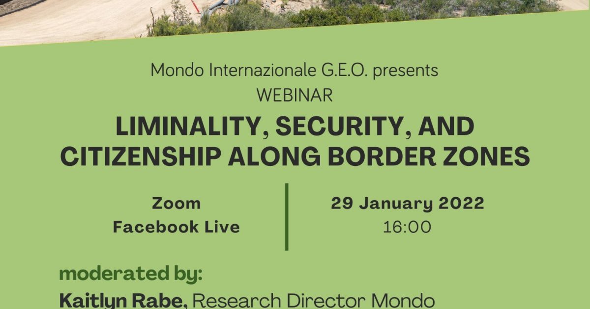 Liminality, Security, and Citizenship along Border Zones - 29.01.2022 ...