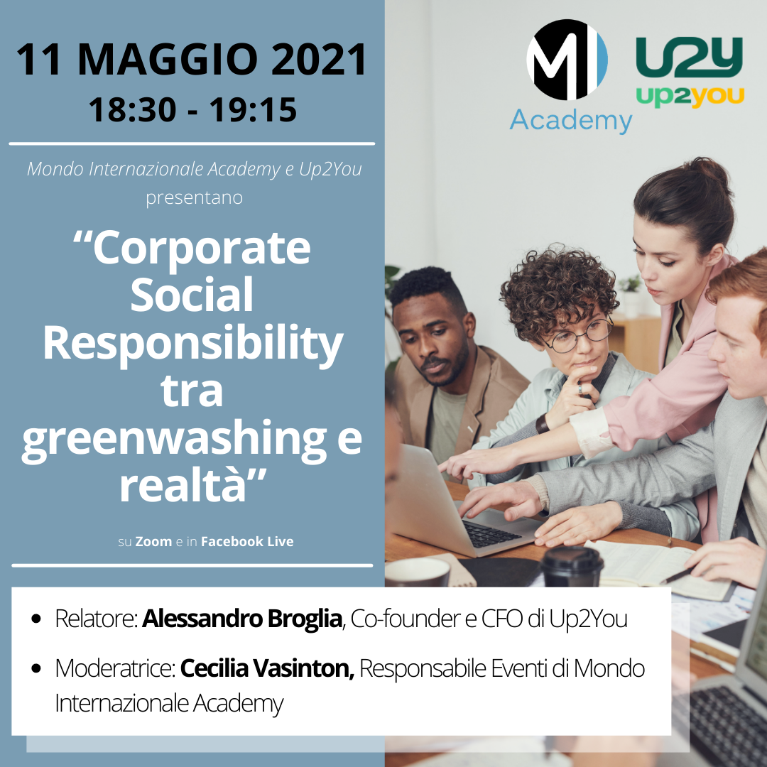 Mondo Internazionale X Up2You: Corporate Social Responsibility tra greenwashing e realtà - 11 maggio 2021