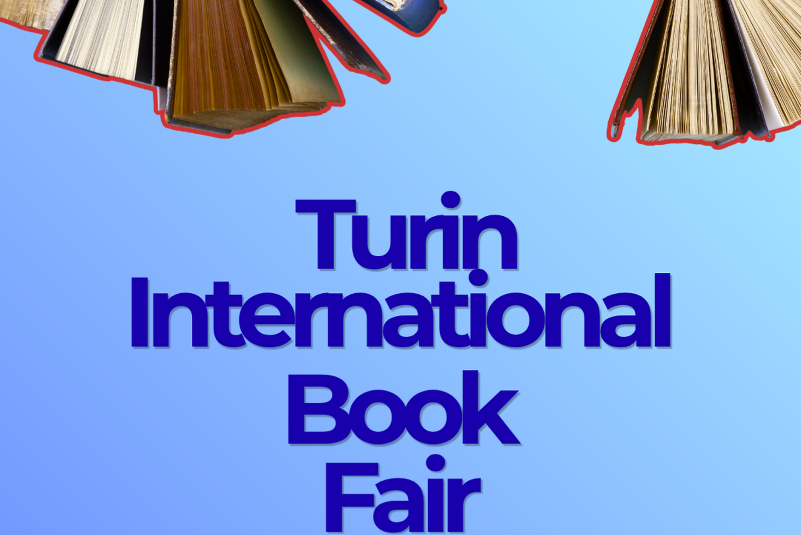 Salone Internazionale del Libro di Torino 2026: cultura, società e sfide globali