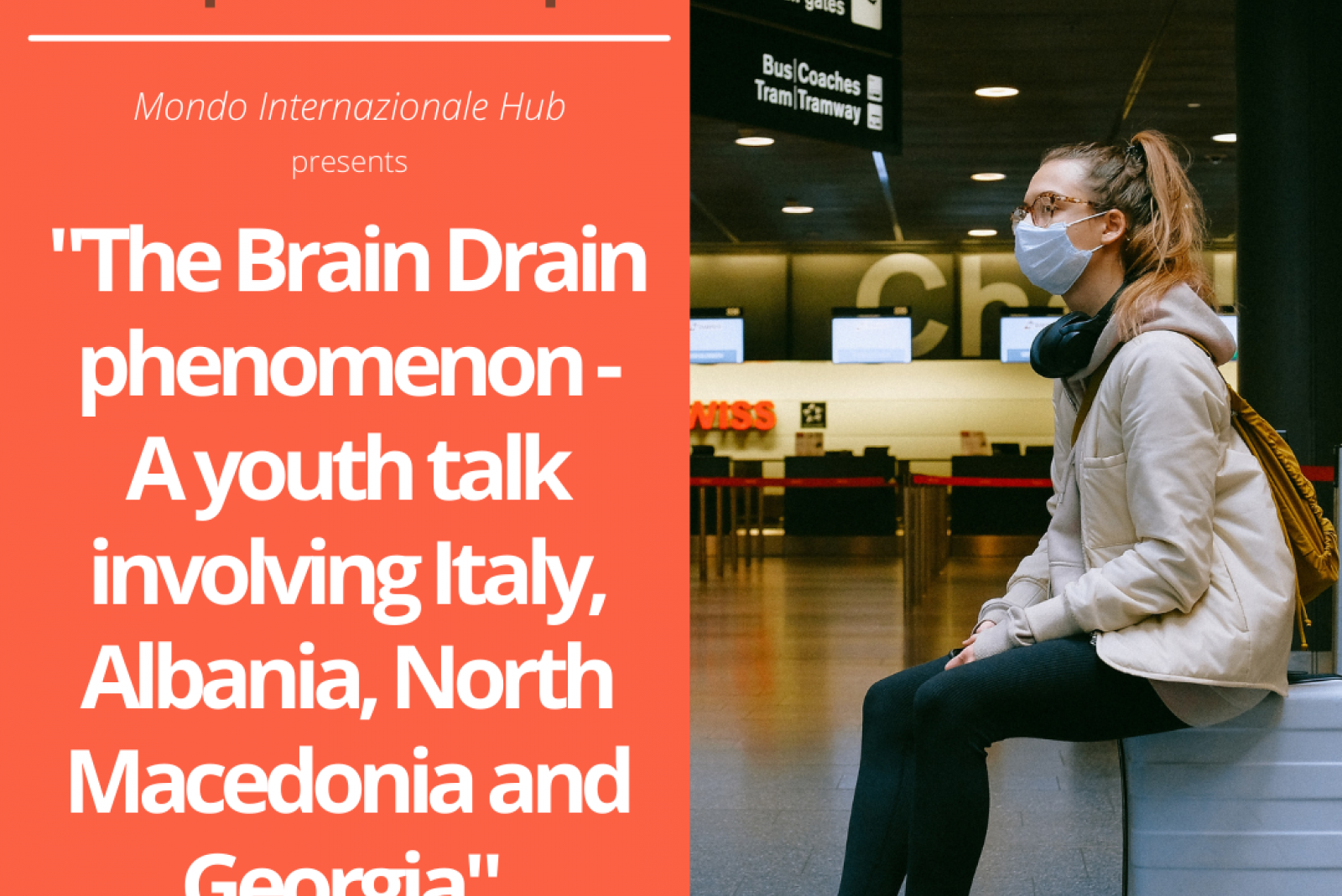 The Brain Drain phenomenon: A youth talk involving Italy, Albania, North Macedonia and Georgia - 31 May 2021
